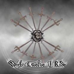 Earthen : With Twelve I Ride